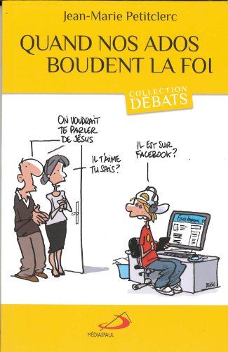 Quand nos ados boudent la foi