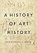 A History of Art History by 