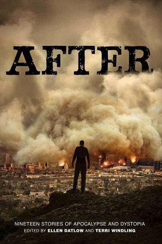 After (Nineteen Stories of Apocalypse and Dystopia) Paperback – November 5, 2013