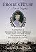 Phoebe's House: A Hearst Legacy: A Pictorial History of Hacienda del Pozo de Verona, Castlewood Coun by Carole MacRobert Steele
