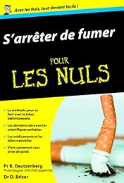 S'arrêter de fumer pour les nuls