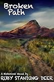 Broken Path (Shining Light's Saga Book 4) by