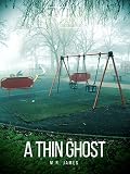 A Thin Ghost by M.R. James