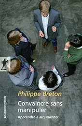 Convaincre sans manipuler