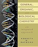 General Organic and Biological Chemistry: An Integrated Approach, 1E