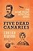 Five Dead Canaries (Home Front Detective series Book 3) by Edward Marston