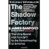 The Shadow Factory: The NSA from 9/11 to the Eavesdropping on America