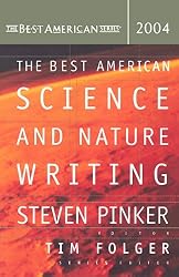 The Best American Science and Nature Writing 2004 (The Best American Series)