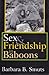 Sex and Friendship in Baboons (Evolutionary Foundations of Human Behavior Series)