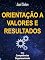Livro Orientação a valores e resultados (Competências Organizacionais)