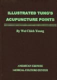 Illustrated Tung's Acupuncture Points