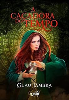 Livro A caçadora do tempo