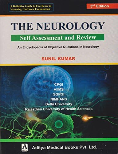 The Neurology Self Assessment and Review An Encyclopedia of Objective Questions in Neurology E/3rd