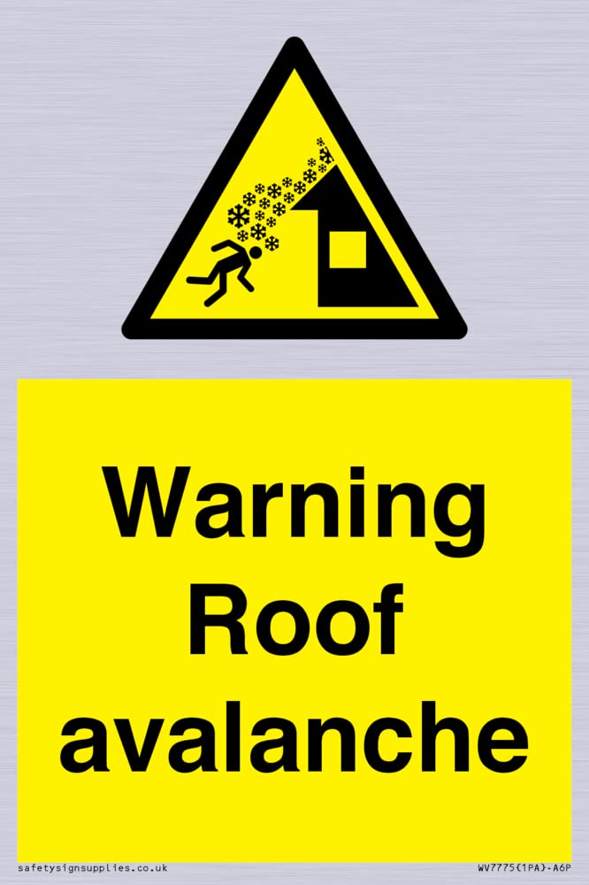 Warning Roof avalanche Sign - 100x150mm - A6P