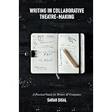 Writing in Collaborative Theatre-Making