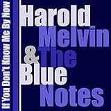 Harold Melvin - If You Don't Know Me By Now