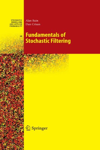Fundamentals of Stochastic Filtering (Stochastic Modelling and Applied Probability)