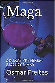 Livro Maga: Bruxas preferem Bloody Mary