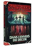 Stranger Things - Dans l'envers du décor (French Edition) by 