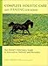 Complete Holistic Care and Healing for Horses: The Owner's Veterinary Guide to Alternative Methods a by Mary L. Brennan, Norma Eckroate