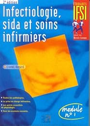 Infectiologie, sida et soins infirmiers
