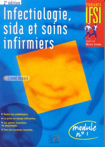 Infectiologie, sida et soins infirmiers