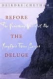 Front cover for the book Before the Deluge: The Vanishing World of the Yangtze's Three Gorges by Deirdre Chetham