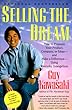 Selling the Dream