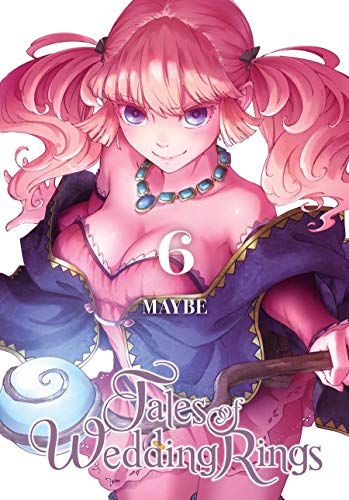 Tales of Wedding Rings Vol. 6 by MAYBE