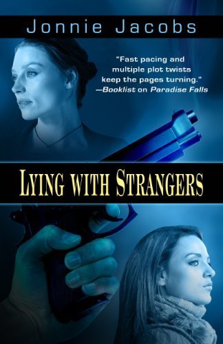 Lying with Strangers by Jonnie Jacobs (2013-11-20)