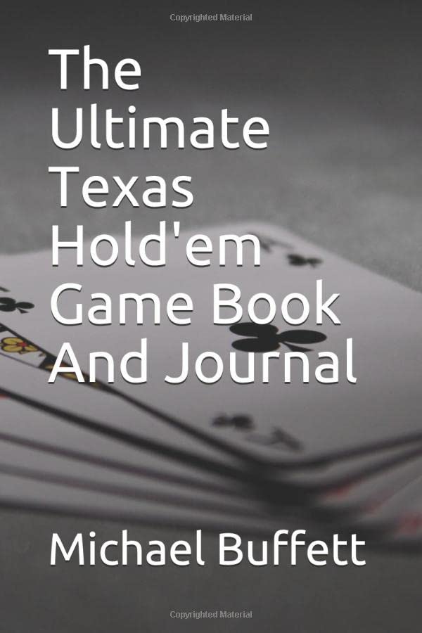 The Ultimate Texas Hold'em Game Book And Journal