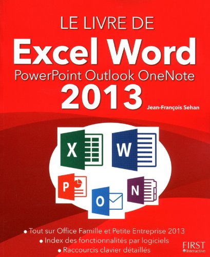 Le livre de Excel Word PowerPoint Outlook OneNote 2013 JeanFrançois