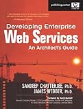 Developing Enterprise Web Services by Sandeep Chatterjee and Jim Webber