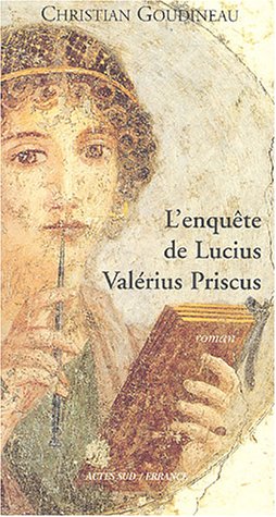 L' enquête de Lucius Valérius Priscus