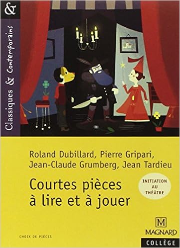 Courtes pièces à lire et à jouer, by Roland Dubillard Jean-Claude Grumberg Courtes pièces à lire et à jouer, by Roland Dubillard Jean-Claude Grumberg