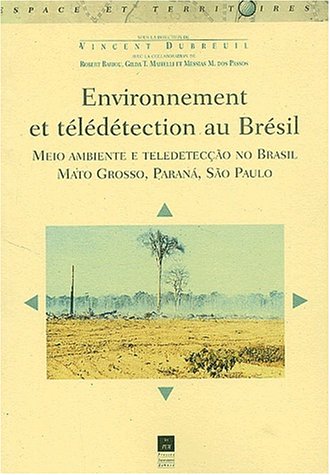 Environnement et télédétection au Brésil