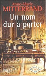 Un  nom dur à porter