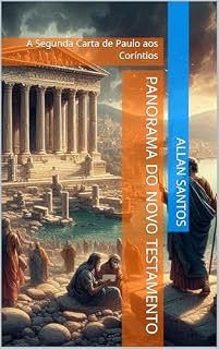 Livro Panorama do Novo Testamento: A Segunda Carta de Paulo aos Coríntios