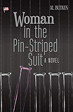 Woman in the Pin-Striped Suit: A Novel