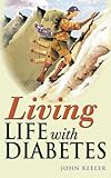 Living Life with Diabetes by 