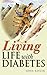 Living Life with Diabetes by 