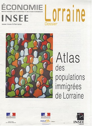 Atlas des populations immigrées de Lorraine