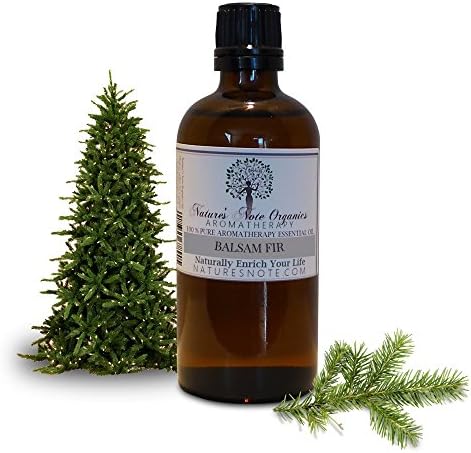 Balsam Fir - 100% Pure Aromatherapy Grade oil by Nature's Note Organics (4 oz.)