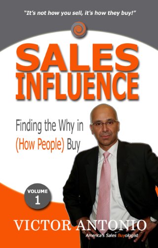 Sales Influence: Finding the Why in Buy