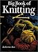 Big Book of Knitting by 