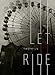 Let It Ride by Timothy Liu