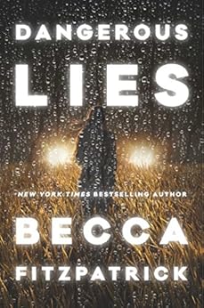 Dangerous Lies by [Fitzpatrick, Becca]