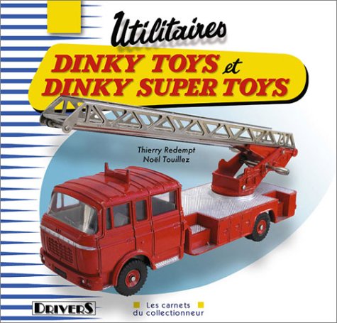 Utilitaires Dinky toys et Dinky supertoys