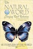Butterflies of the World (The Natural World Playing Card Collection) by 
