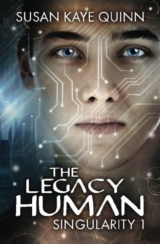 The Legacy Human (Singularity Series Book 1)